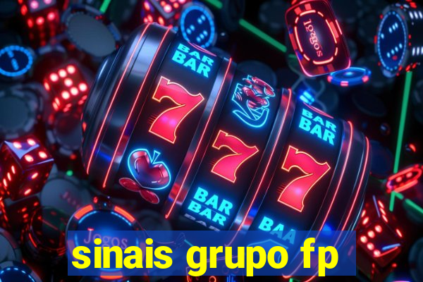 sinais grupo fp